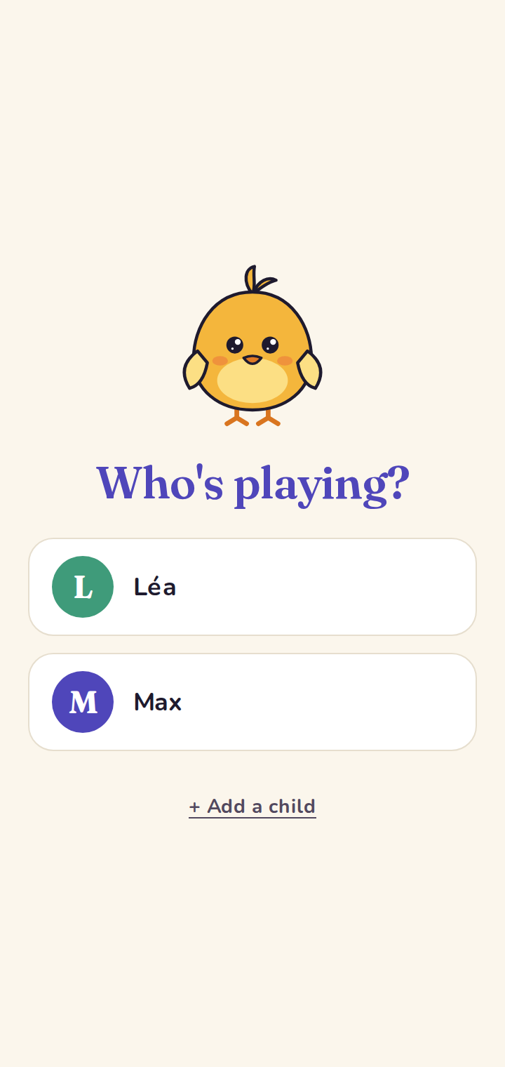 “Who's playing?” — the selection screen shown on launch with two or more profiles.